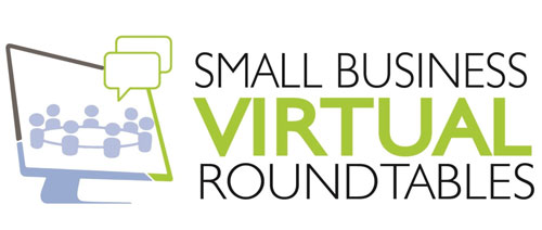 Small Business Virtual Roundtables
